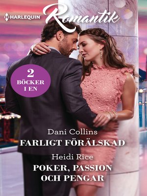 cover image of Farligt förälskad / Poker, passion och pengar
